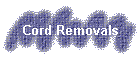 Cord Removals